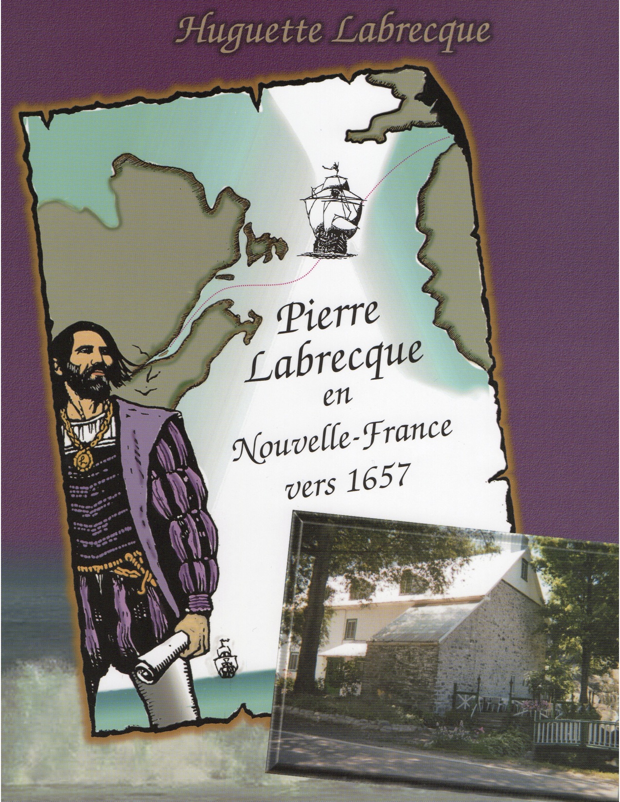 Livre - Pierre Labrecque en Nouvelle-france vers 1657
